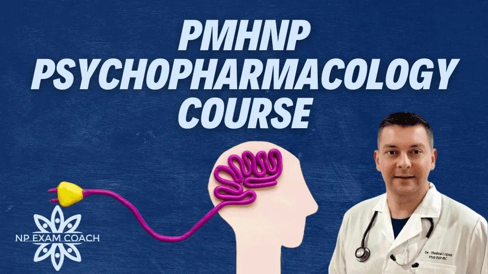 PMHNP-Psychopharmacology-Course